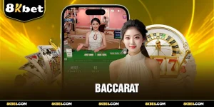 Baccarat 8KBET